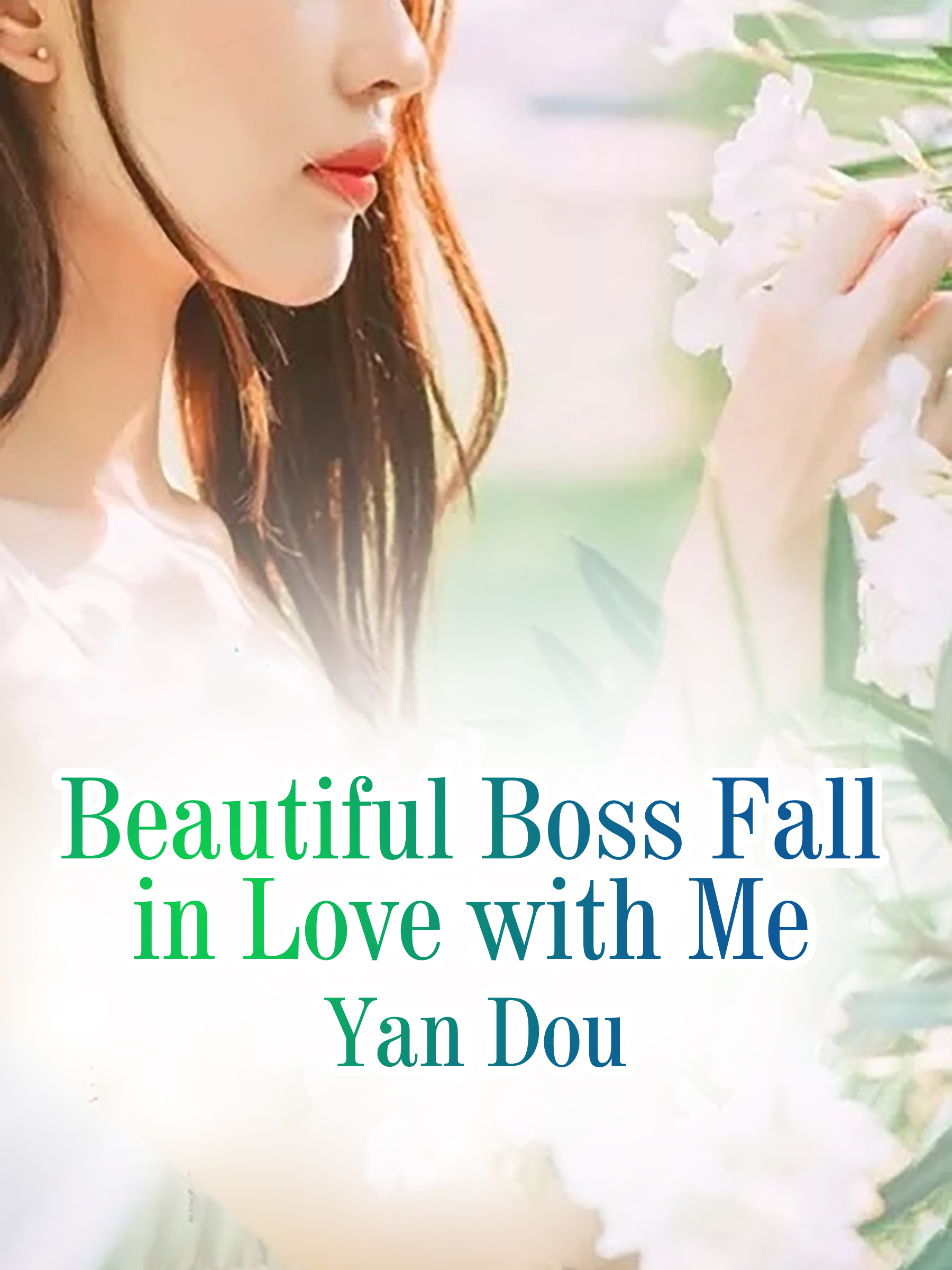 The Crippled Boss Loves Me Novel Beautiful Boss Fall in Love with Me Novel Full Story | Book - BabelNovel